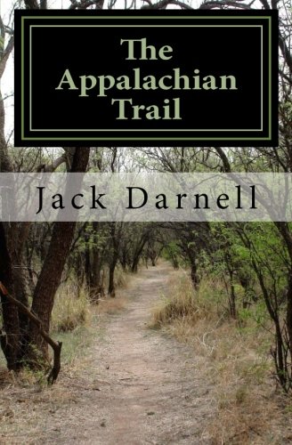 The Appalachian Trail Over 2,000 Smiles (and A Fe Groans) [Paperback]