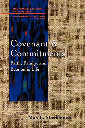 Covenant And Commitments Faith, Family And Economic Life (family, Religion, And [Paperback]