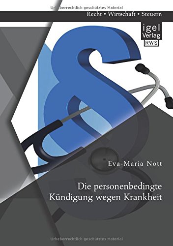 Die Personenbedingte Kundigung Wegen Krankheit (german Edition) [Paperback]