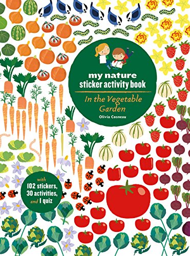 In the Vegetable Garden: My Nature Sticker Ac