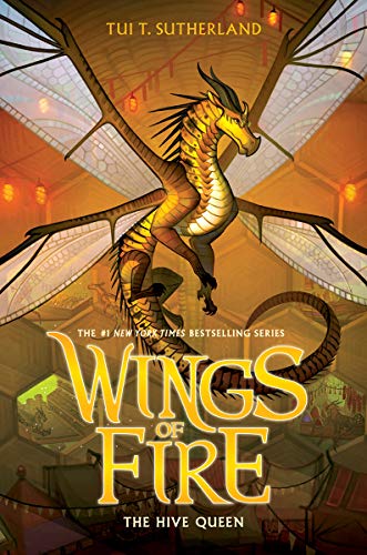 The Hive Queen (Wings of Fire, Book 12) [Hard