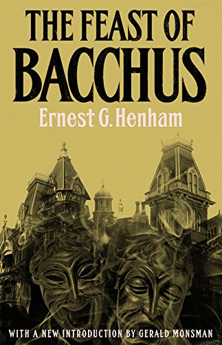 The Feast Of Bacchus [Paperback]