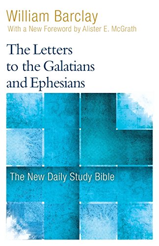 The Letters To The Galatians And Ephesians [Paperback]