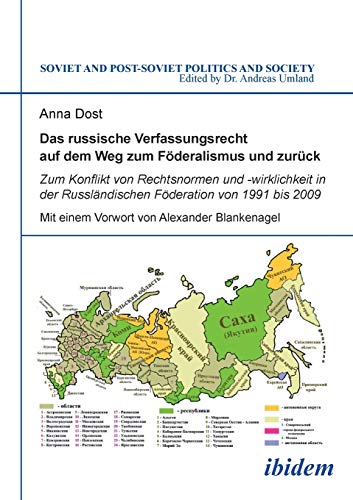 Das Russische Verfassungsrecht Auf Dem Weg Zum Fderalismus Und Zurck Zum Konf [Paperback]