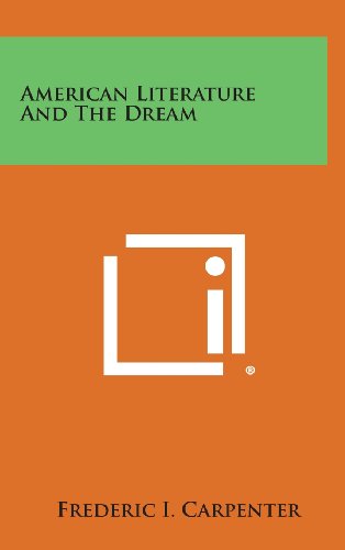 American Literature and the Dream [Hardcover]