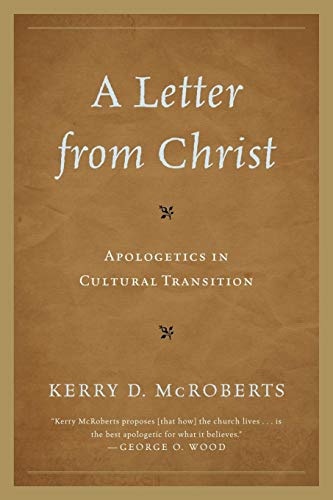 A Letter from Christ Apologetics in Cultural Transition [Paperback]