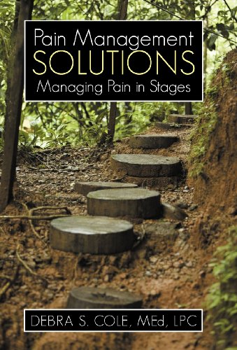 Pain Management Solutions  Managing Pain in Stages [Hardcover]