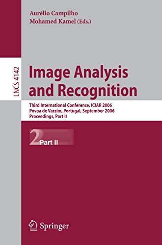 Image Analysis and Recognition: Third International Conference, ICIAR 2006, Pvo [Paperback]