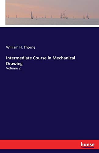 Intermediate Course In Mechanical Draing