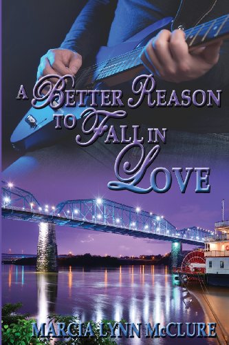 A Better Reason To Fall In Love [Paperback]