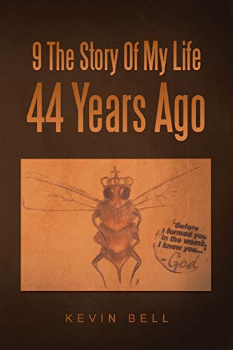 9 The Story Of My Life 44 Years Ago [Paperback]