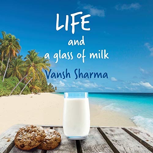 Life and a Glass of Milk [Paperback]