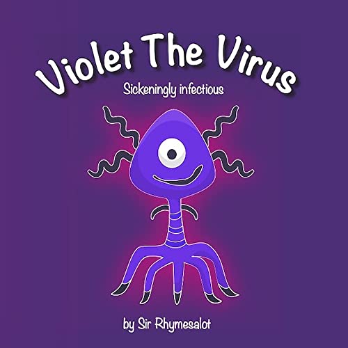 Violet The Virus: Sickeningly infectious [Hardcover]