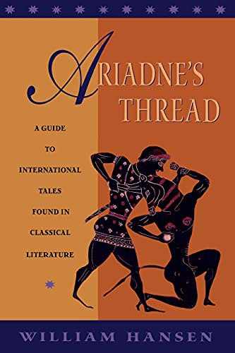 Ariadne's Thread A Guide To International Stories In Classical Literature (myth [Paperback]