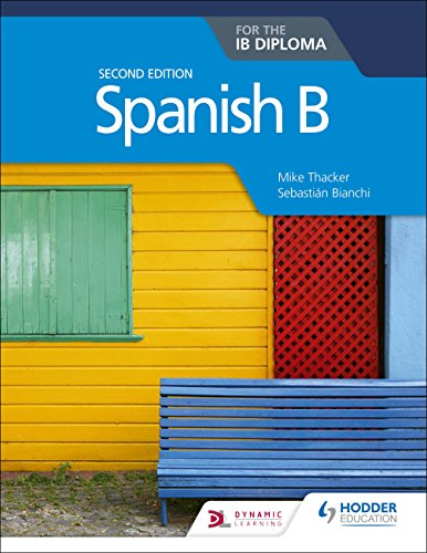 Spanish B for the IB Diploma Second Edition [Paperback]