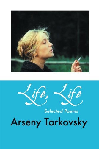 Life, Life Selected Poems (european Poets) [Paperback]