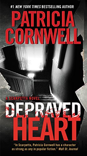 Depraved Heart: A Scarpetta Novel [Paperback]