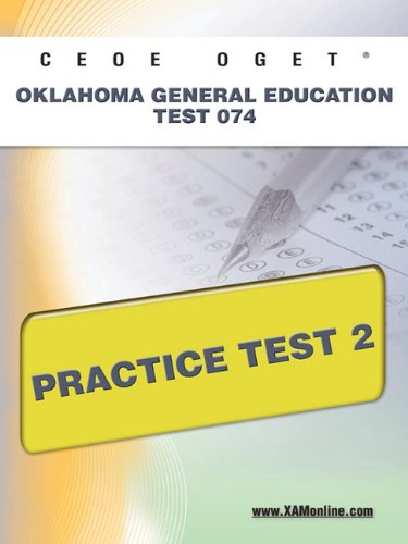 CEOE OGET Oklahoma General Education Test 074 Practice Test 2 [Paperback]