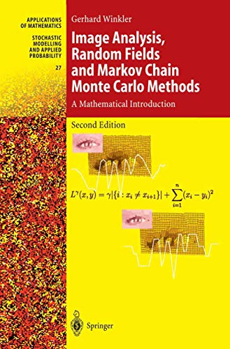 Image Analysis, Random Fields and Markov Chain Monte Carlo Methods: A Mathematic [Hardcover]