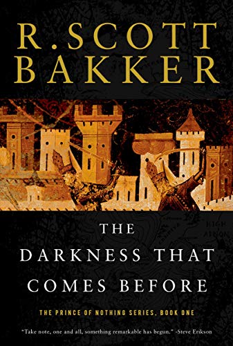 The Darkness That Comes Before: The Prince of Nothing, Book One [Paperback]