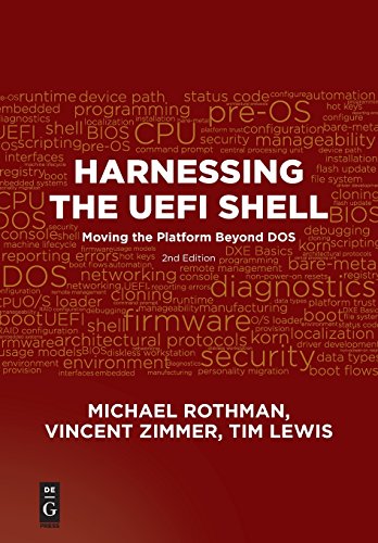 Harnessing The Uefi Shell Moving The Platform Beyond Dos [Paperback]