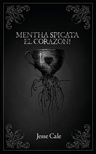 Mentha Spicata El Corazon [Paperback]