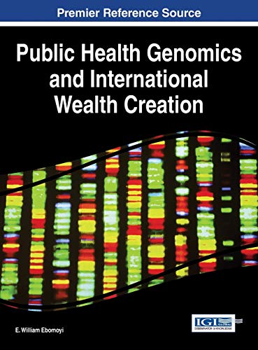 Public Health Genomics And International Wealth Creation (advances In Human Serv [Hardcover]