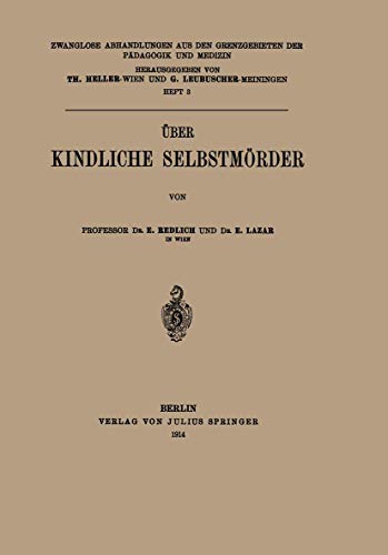 ber Kindliche Selbstmrder [Paperback]