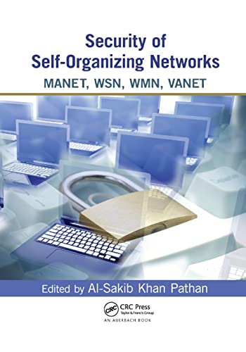 Security of Self-Organizing Netorks MANET, WSN, WMN, VANET [Paperback]