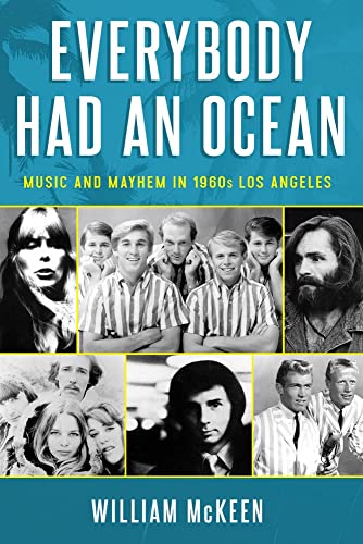 Everybody Had an Ocean: Music and Mayhem in 1