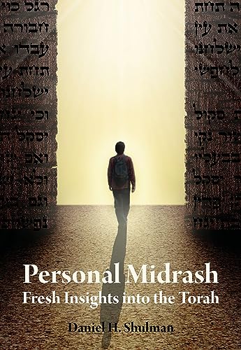 Personal Midrash: Fresh Insights into the Torah [Hardcover]