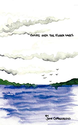 Clouds over the Finger Lakes [Paperback]