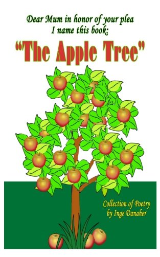 The Apple Tree Collection Of Poems [Paperback]