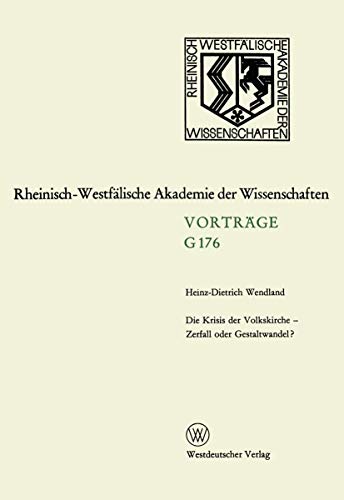 Die Krisis der Volkskirche  Zerfall oder Gestaltandel 163. Sitzung am 16. De [Paperback]