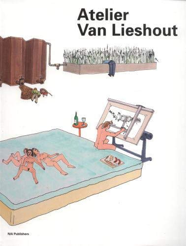 Atelier van Lieshout [Paperback]