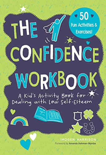 Confidence Workbook: A Kid's Activity Book for Dealing with Low Self-Esteem [Paperback]