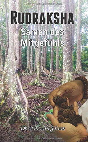 Rudraksha, Samen Des Mitgefuhls (german Edition) [Paperback]