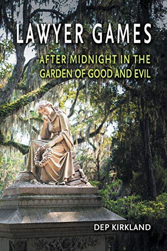 Layer Games  After Midnight in the Garden of Good and Evil [Paperback]