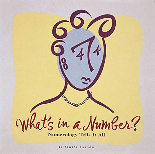 What's in a Number?: Numerology Tells It All [Hardcover]