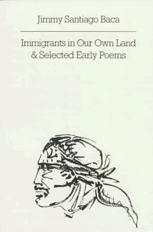 Immigrants in Our Own Land & Selected Early Poems [Paperback]