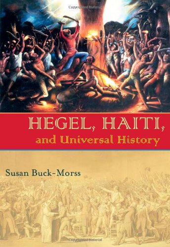 Hegel, Haiti, and Universal History [Paperbac