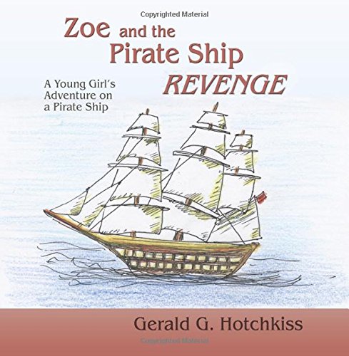 Zoe And The Pirate Ship Revenge [Paperback]