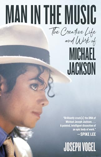 Man in the Music: The Creative Life and Work of Michael Jackson [Paperback]