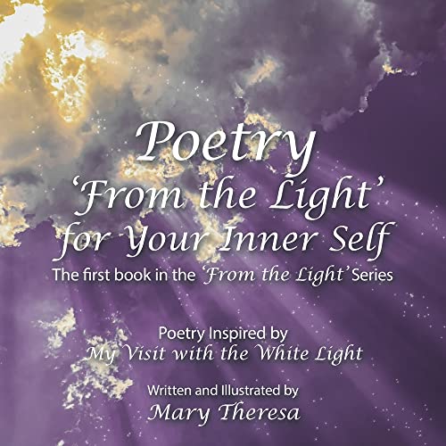 Poetry 'From The Light' For Your Inner Self