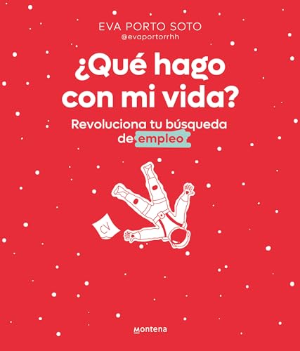 Qu hago con mi vida? Revoluciona tu bsqueda de empleo / What Do I Do With My  [Paperback]