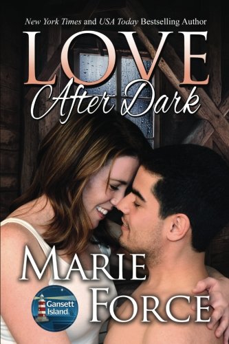 Love After Dark Gansett Island Series, Book 13 [Paperback]