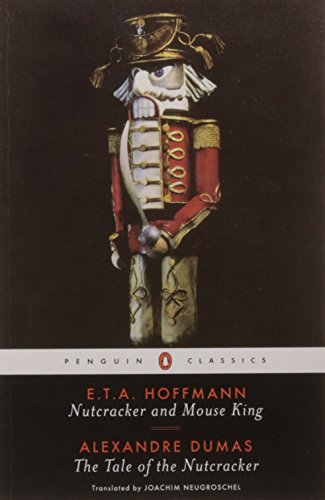 Nutcracker and Mouse King and the Tale of the Nutcracker [Paperback]