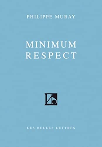 Minimum respect [Paperback]