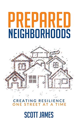 Prepared Neighborhoods Creating Resilience One Street At A Time [Paperback]