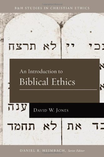 An Introduction to Biblical Ethics [Paperback]